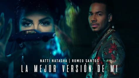 Descargar Natti Natasha Y Romeo Santos La Mejor Versi N De Mi Video