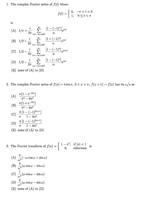 Solved The Complex Fourier Series Of F T Where