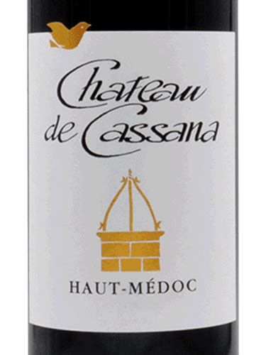 Château De Cassana Haut Médoc Vivino Us