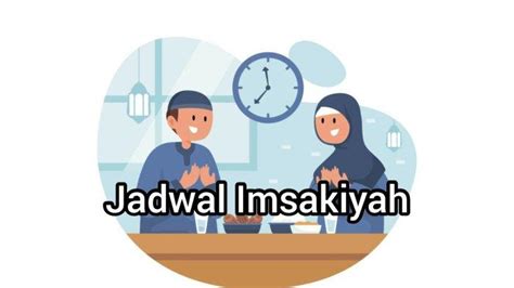 Jadwal Imsakiyah 13 Ramadhan 24 Maret 2024 Di Kota Bandung Cimahi Dan