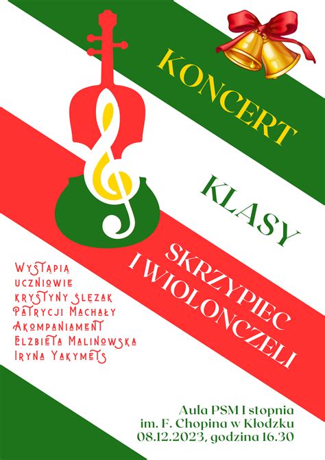 Koncert Uczni W Klasy Skrzypiec P K L Zak I Wiolonczeli P P