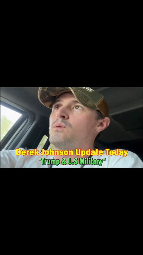 Derek Johnson Update Today 111023 Trump And Us Military