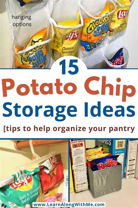 Helpful Ways To Store Chip Bags With Or Without A Pantry Chips