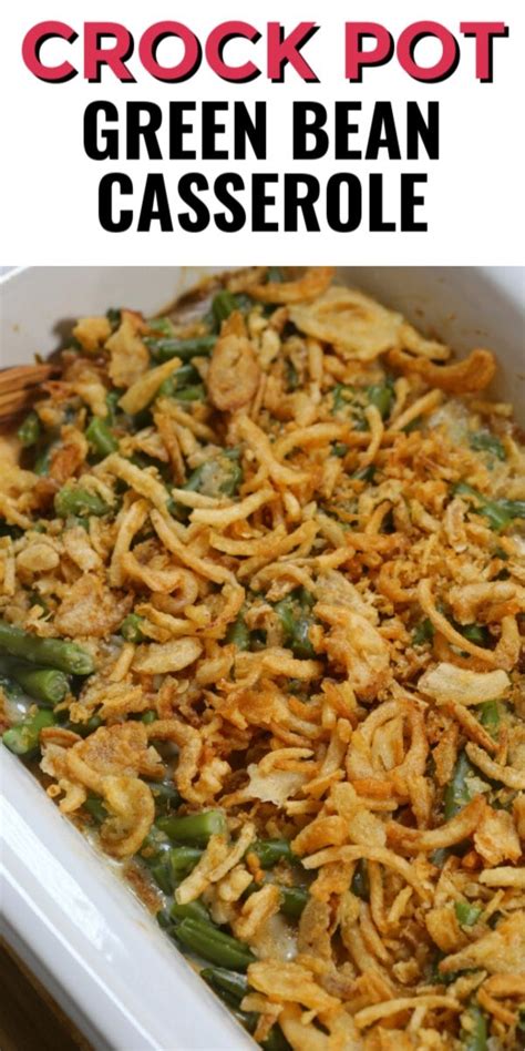 This Crockpot Green Bean Casserole Is A Time Saving Twist On A Classic Thanksgiv Crockpot