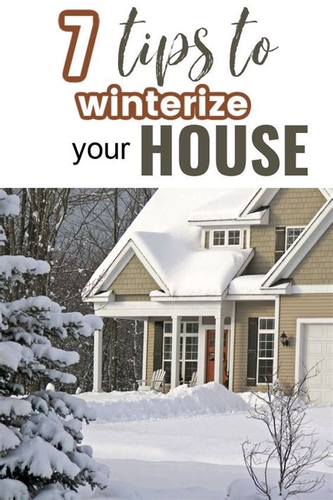 Tips To Winterize Your House Winter House House No Heat