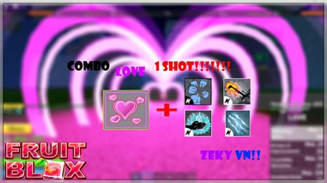 Combo Love 1 Shotblox Fruit Up15 Youtube