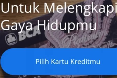 Cara Membuat Kartu Kredit BCA Secara Online 2024