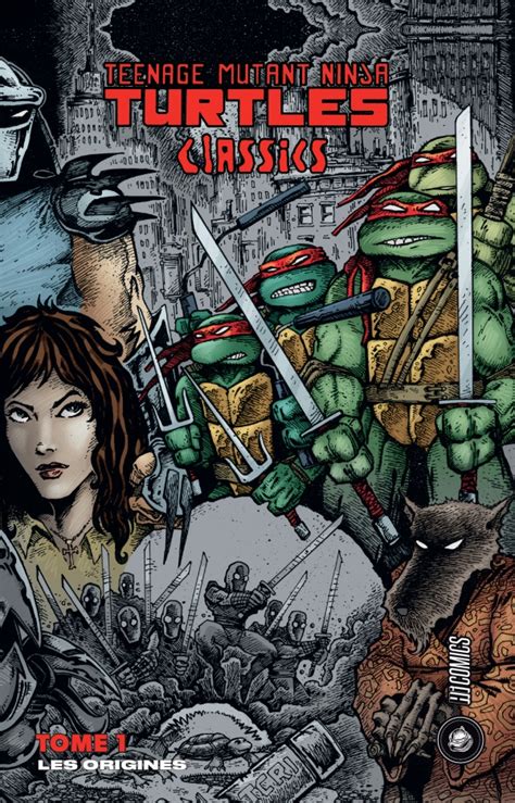 Les Tortues Ninja TMNT Classics T1 Les Origines Hachette Fr