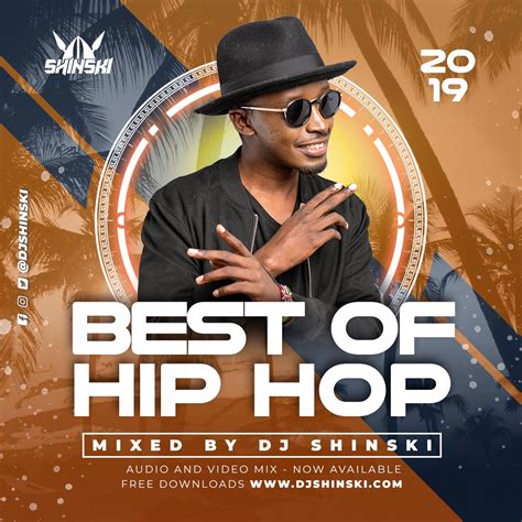 Best of Hip Hop Mix 2019 - Dj Shinski Official Website