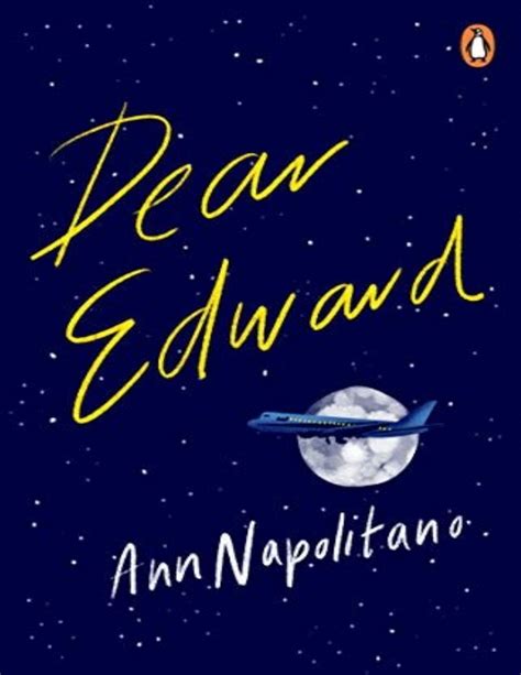 Dear Edward by Ann Napolitano · Free PDF, EPUB