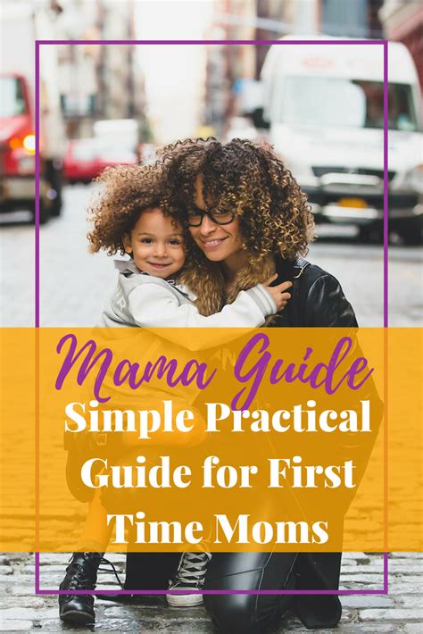 Simple Practical Guide For First Time Moms Pregnancy And Beyond