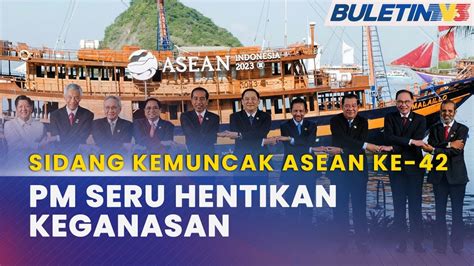 Sidang Kemuncak Asean Ke Malaysia Tegas Mahu Isu Myanmar