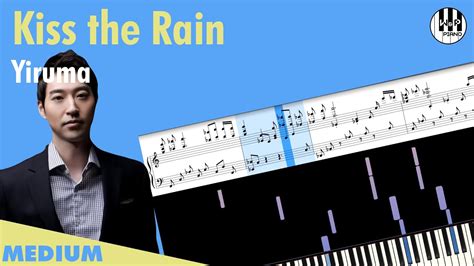 How To Play Kiss The Rain By Yiruma Piano Tutorial With Score Youtube