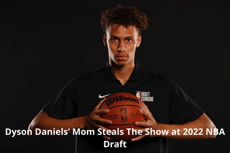 Dyson Daniels Mom Steals The Show At Nba Draft Artofit