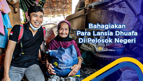 Sharing Happiness Berbagi Bahagia Peduli Lansia Dhuafa