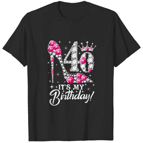 40 Years Old Its My 40th Birthday Funny Pink Diam T Shirt Sold By