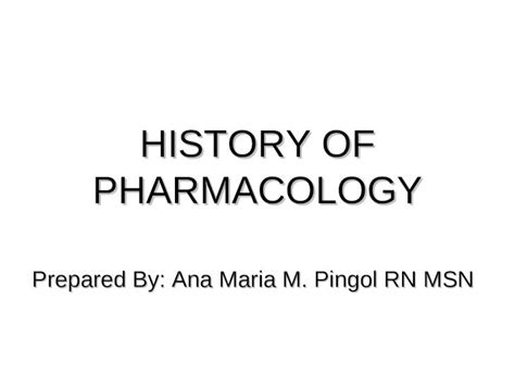 Ppt History Of Pharmacology Dokumen Tips