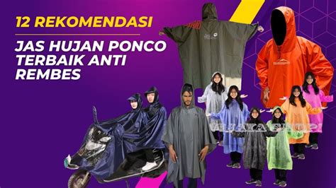 Rekomendasi Jas Hujan Ponco Lengan Celana Terbaik Anti Rembes