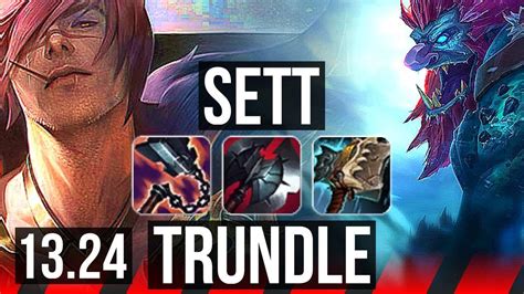 Sett Vs Trundle Top 7 Solo Kills 1 4m Mastery 300 Games 10 3 6