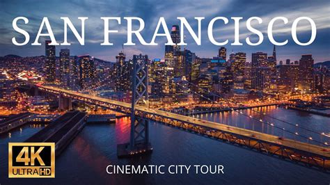 San Francisco 4k Cinematic City Tour Flying Over San Francisco