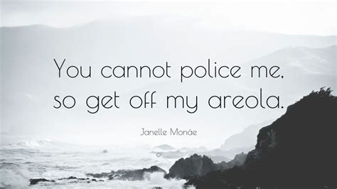 Top 40 Janelle Monáe Quotes (2024 Update) - QuoteFancy