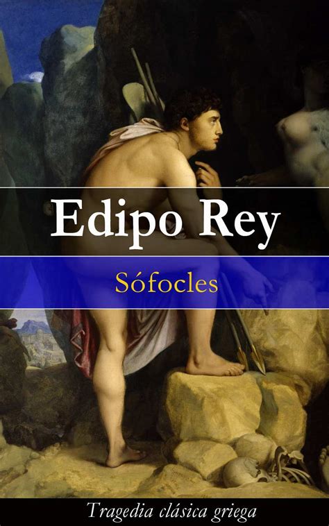 Edipo Rey Tragedia Cl Sica Griega Ebook By S Focles Epub Rakuten