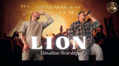 Lion Feat Chris Brown Brandon Lake Elevation Worship Song With