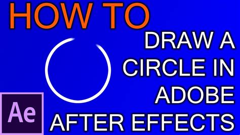 How To Draw Circle In Adobe After Effects Youtube