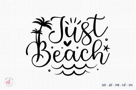 Just Beach Svg Summer Svg Beach Svg Graphic By Craftlabsvg