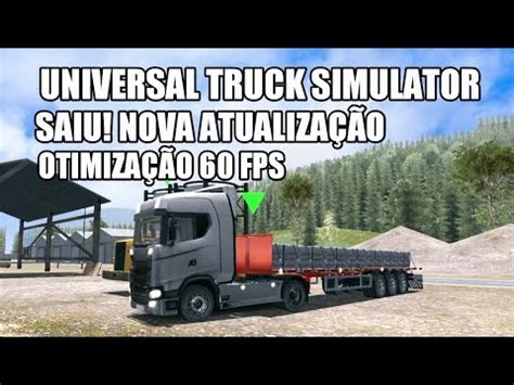 Saiu Nova Atualiza O Para Universal Truck Simulator Otimiza O Fps