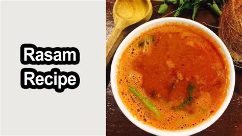 Rasam Recipe How To Make Rasam South Indian Recipe Immunity