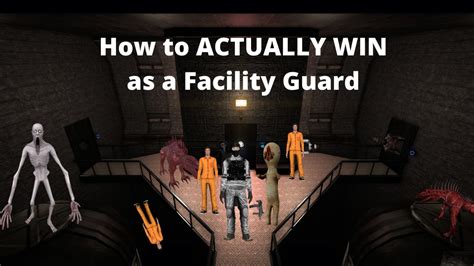 How To ACTUALLY WIN As A Facility Guard SCP SL Tutorial YouTube