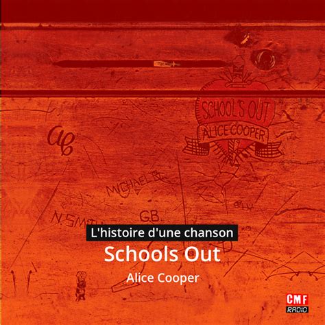 Lhistoire Dune Chanson Schools Out Alice Cooper