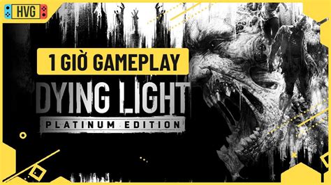 Gi Gameplay Dying Light Platinum Edition Nintendo Switch Youtube