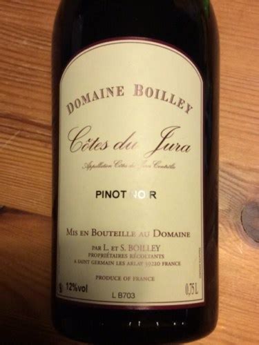 Luc Et Sylvie Boilley Domaine Boilley Pinot Noir C Tes Du Jura