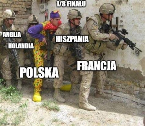 Najlepsze Memy Po Meczu Polska Francja Bia O Czerwoni Wracaj Do