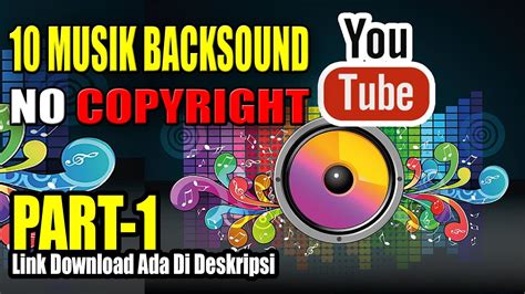 Audio Backsound Mp3 Buat Video Youtube No Copyright Music