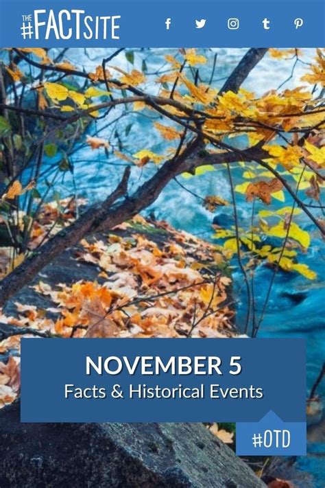 November 5 Facts Historical Events On This Day The Fact Site