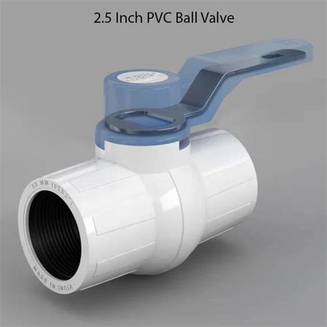 White And Grey Pvc Ball Valves Valve Size 25 Inches At Rs 31piece In Ahmedabad