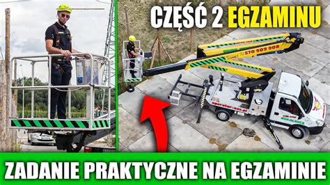 Druga część egzaminu praktycznego PODEST RUCHOMY ZWYŻKA egzamin