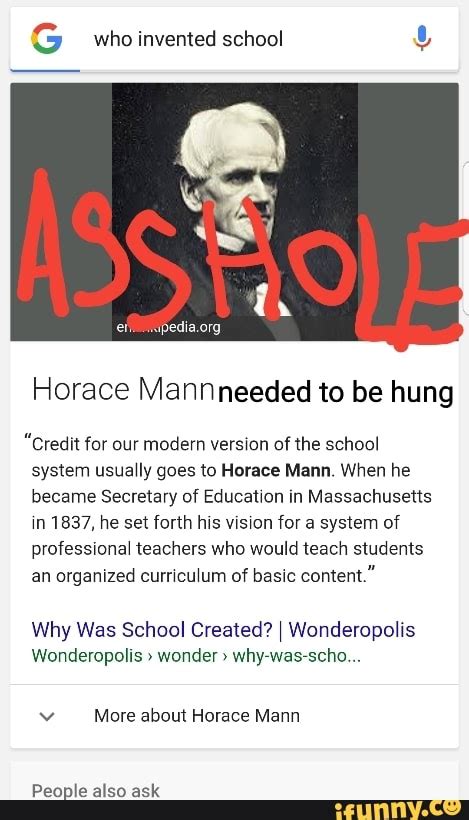 G Who Invented School Horace Mannneeded To Be Hung Credit For Our