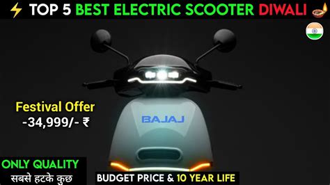 Top Best Electric Scooter Diwali Best Electric Scooter Diwali