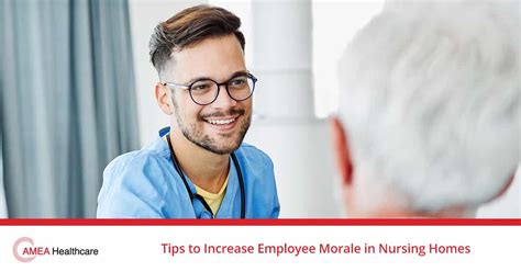 Five Tips To Boost Employee Morale In Nursing Homes AMEA Healthcare