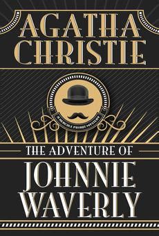 PDF The Adventure Of Johnnie Waverly By Agatha Christie EBook Perlego