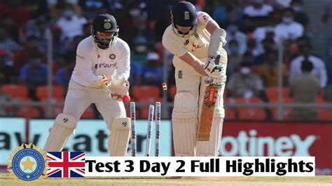 Ind V Eng 3rd Test 2021day Night Test Day 2 Highlights Ind V Eng 3rd Test Day 2 Highlights