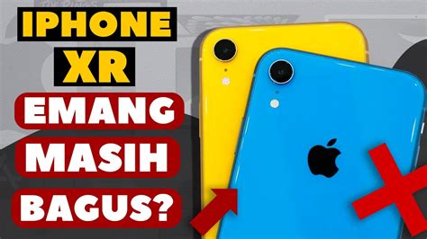 IPhone XR Emang Masih Bagus Worth It Sampai Kapan YouTube