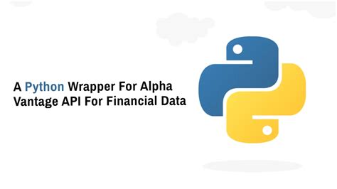 A Python Wrapper For Alpha Vantage API For Financial Data