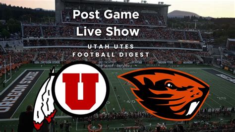 Utah Vs Oregon State Live Postgame Show YouTube