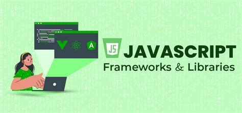 Top Javascript Frameworks And Libraries For Web Developers