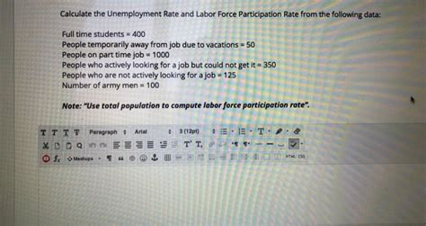 Solved Calculate The Unemployment Rate And Labor Force